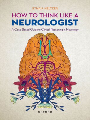 cover image of How to Think Like a Neurologist